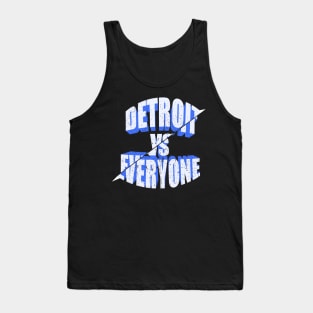 detroit vs everyone Tank Top